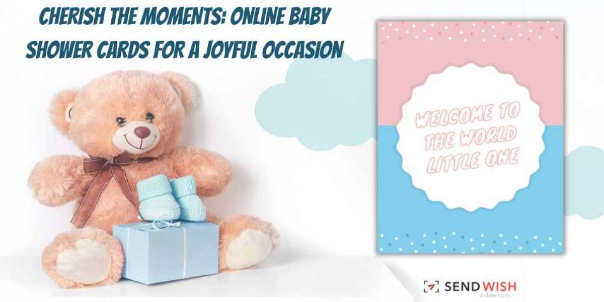 Baby Shower Cards: The Perfect Pairing with Baby Shower Gifts
