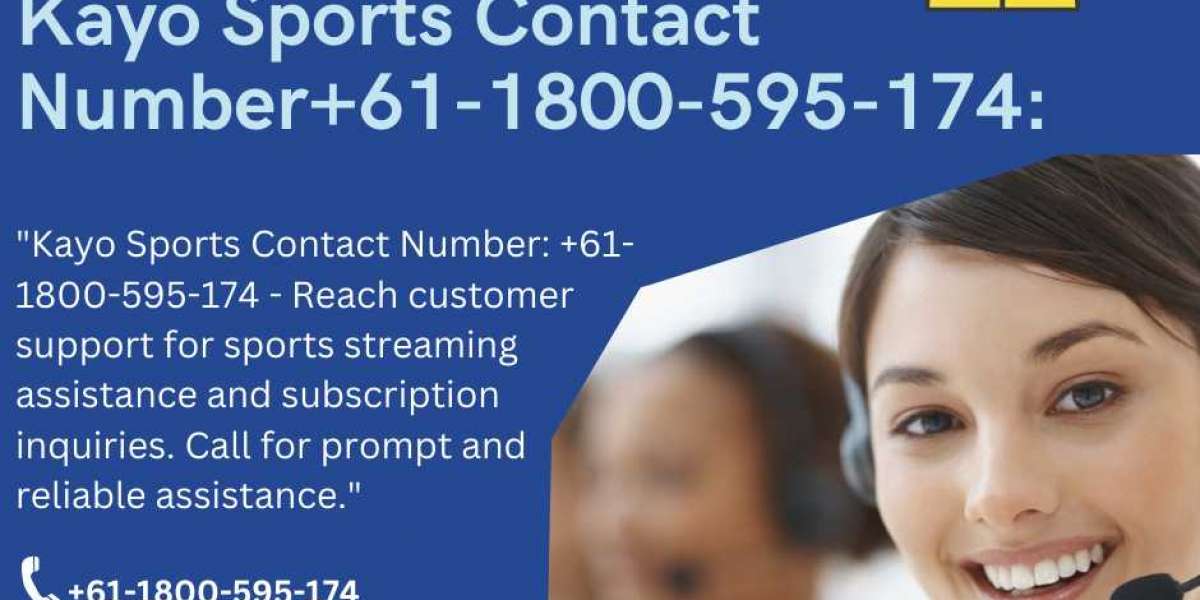 Streaming Success: Kayo Sports Contact Number+61-1800-595-174: for Smooth Customer Assistance