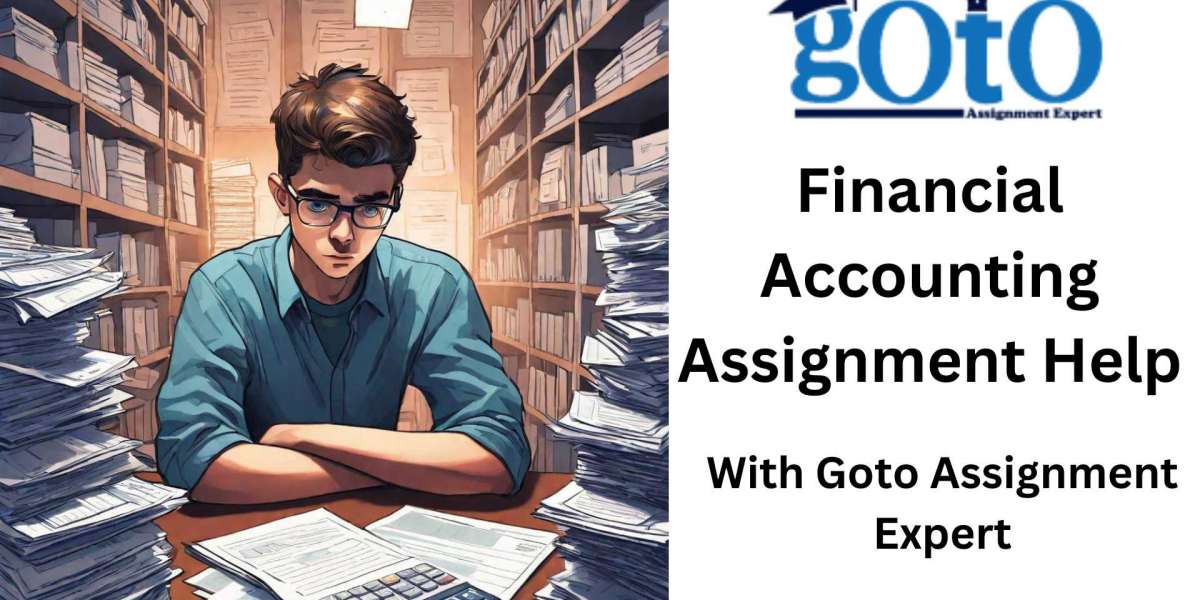 Comprehensive Guide to Financial Accounting Assignment Help