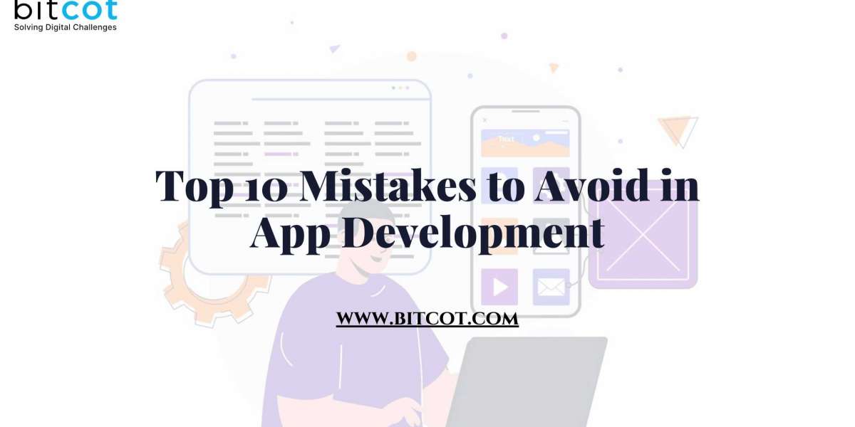 Top 10 Mistakes to Avoid in App Development