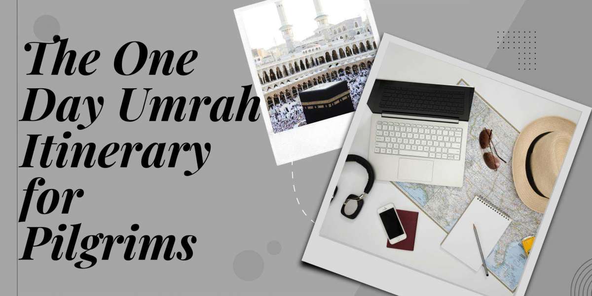 The One Day Umrah Itinerary for Pilgrims