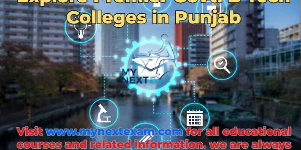 Explore Premier Govt. B Tech Colleges in Punjab