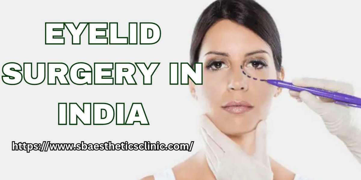 Eyelid Surgery for Indian Women- Why it popular and when it is done?