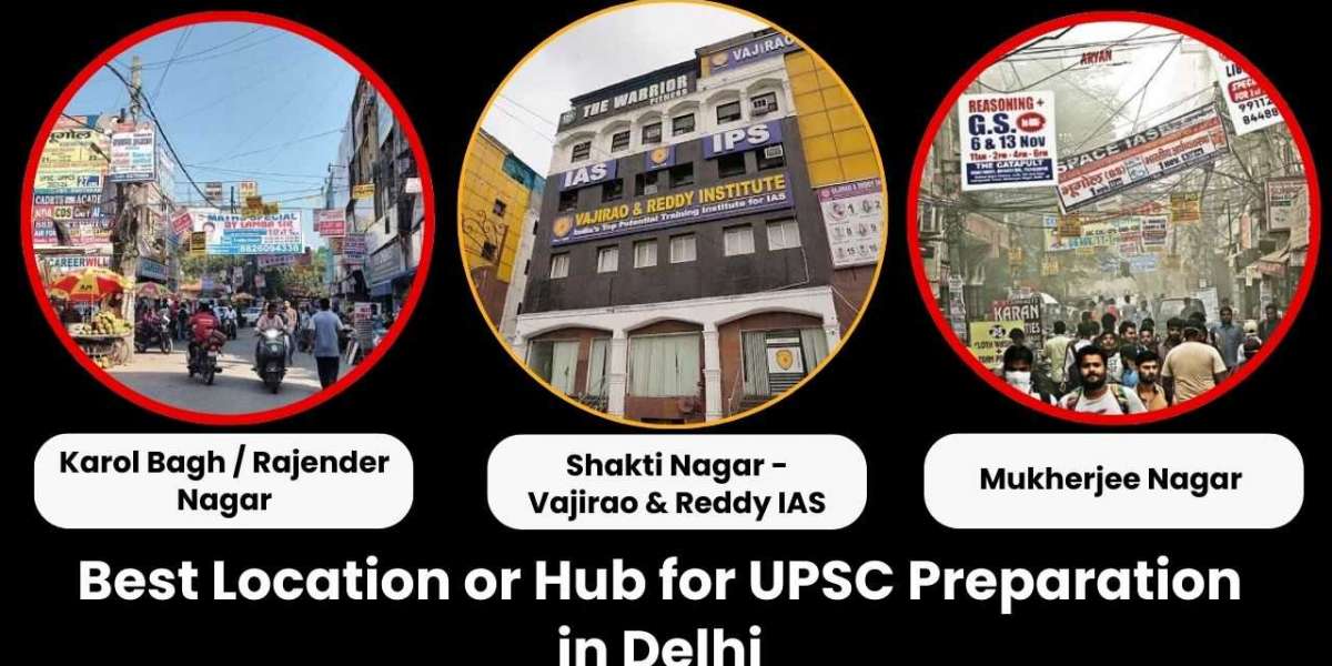 Best Location or Hub for UPSC Preparation in Delhi